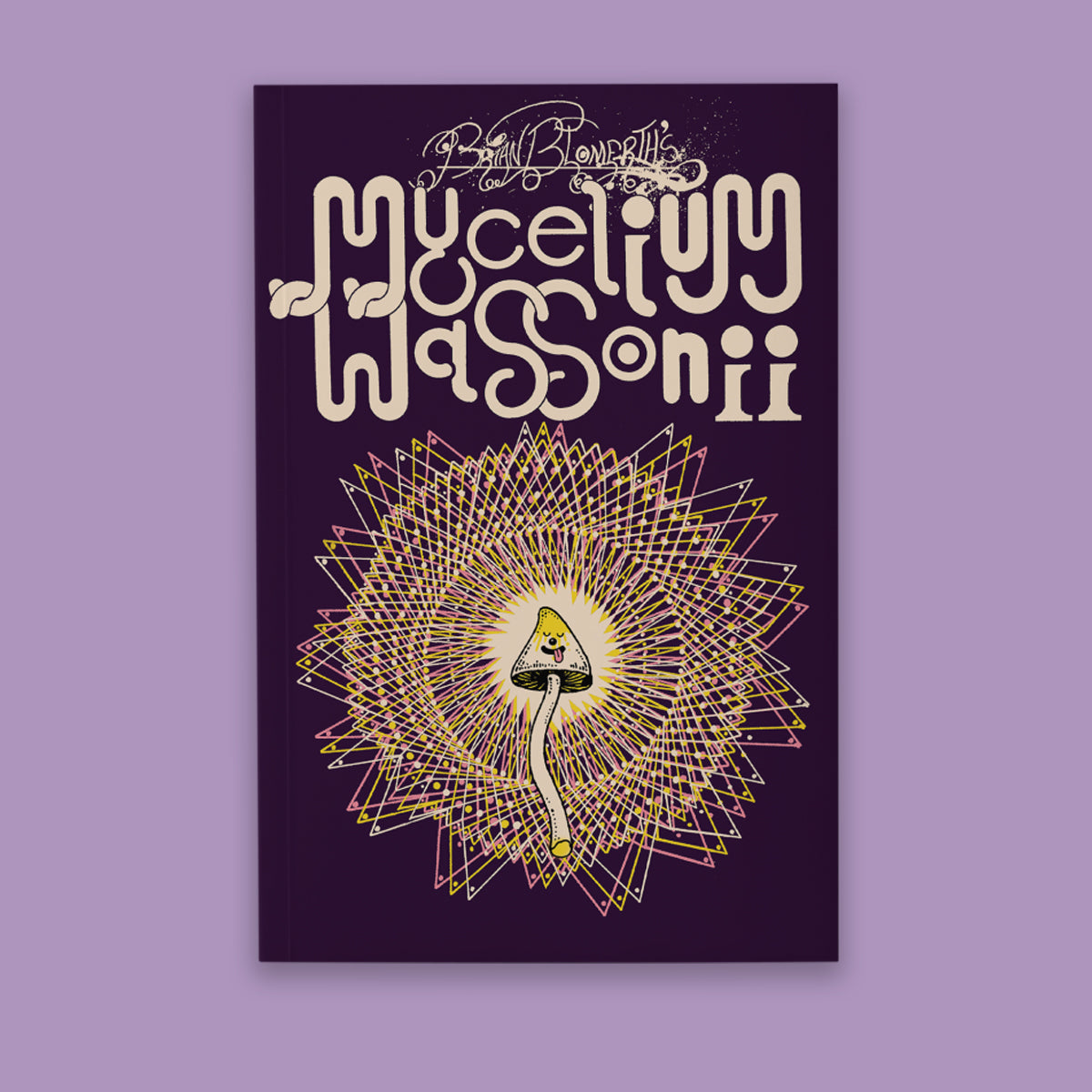 Brian Blomerth's Mycelium Wassonii /English