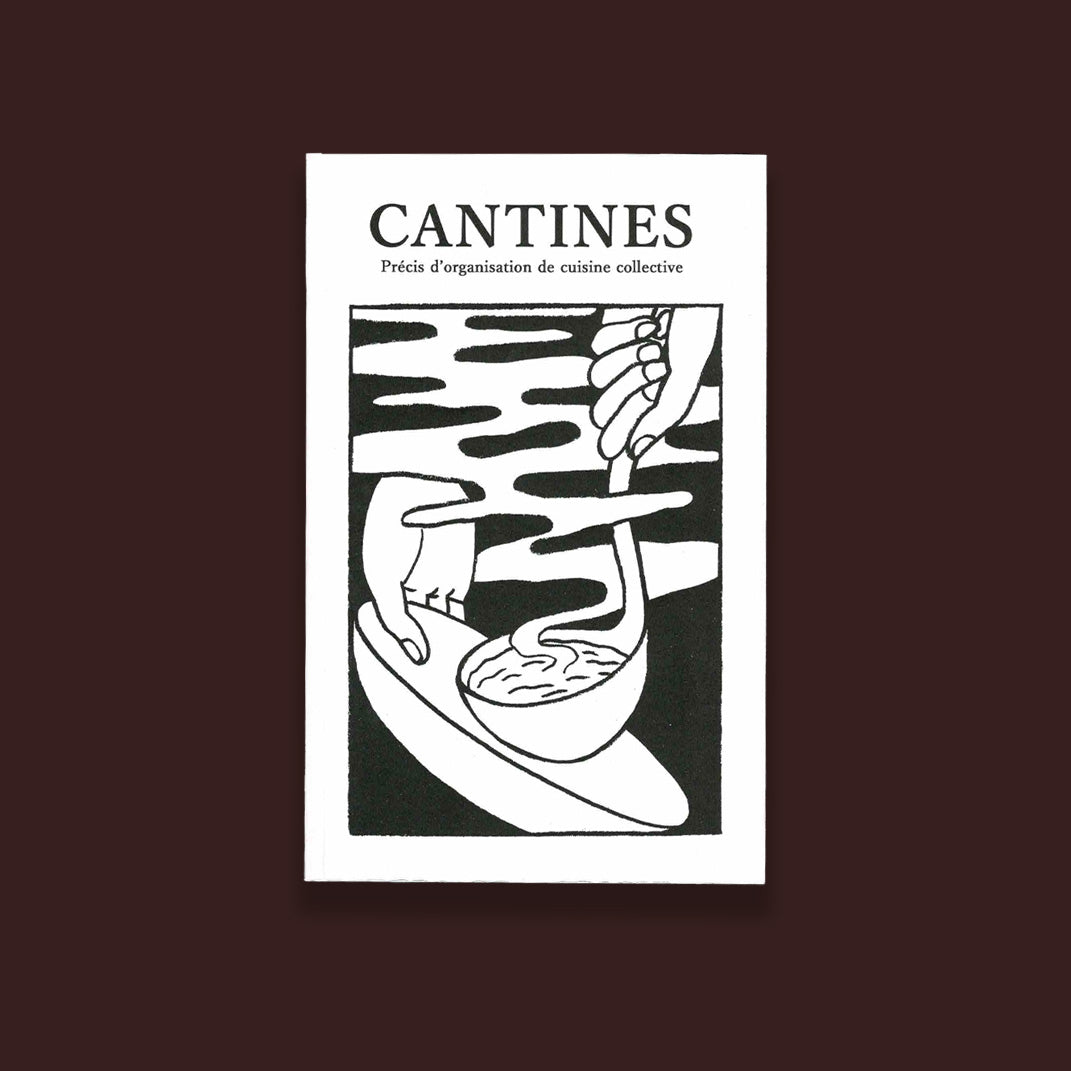 Cantines - précis d'organisation de cuisine collective (version augmentée)