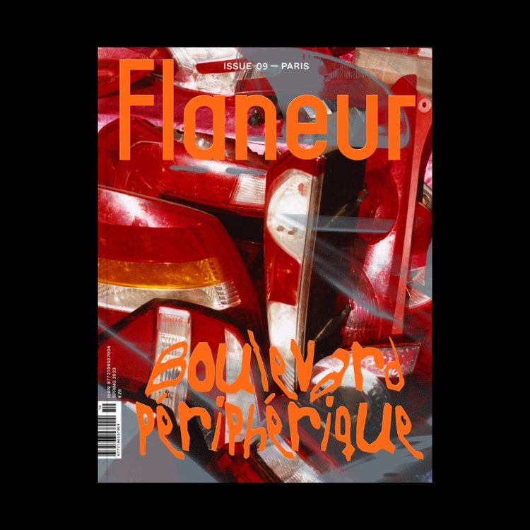 Flaneur issue 09: Paris ring road