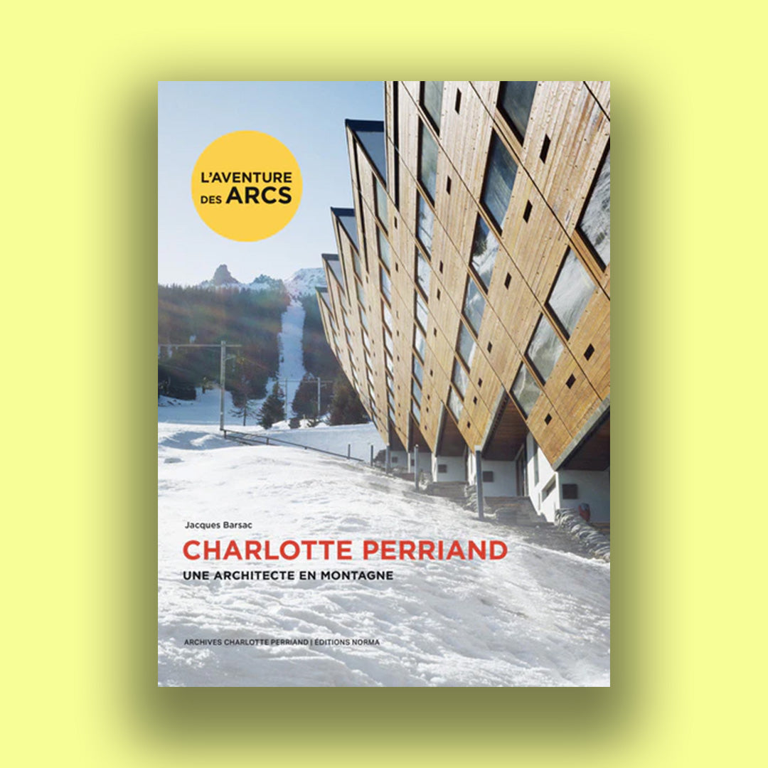 Charlotte Perriand, une architecte en montagne