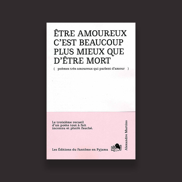 Être amoureux c'est beaucoup plus mieux que d'être mort