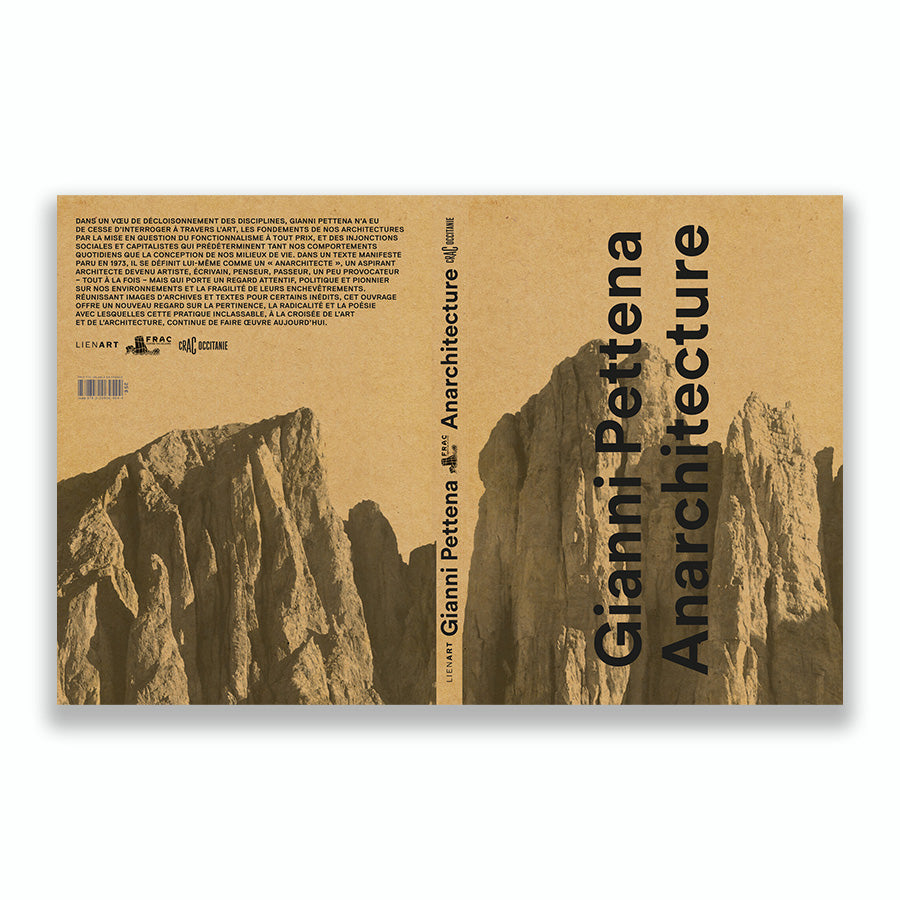 Gianni Pettena. Anarchitecture