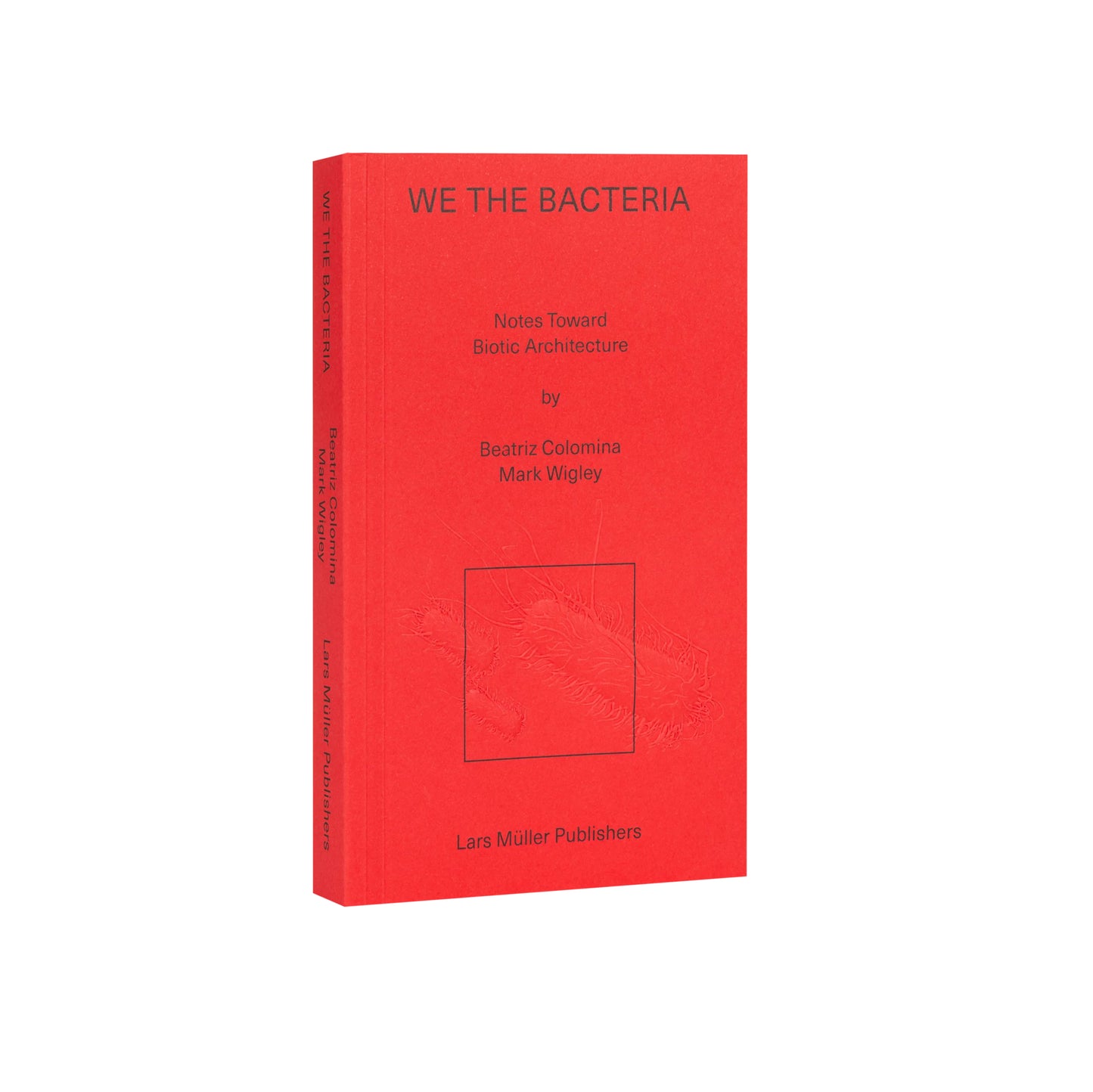 We the Bacteria