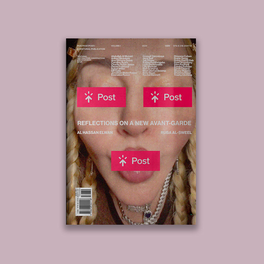 POSTPOSTPOST Vol. 1 : Reflections on a New Avant-Garde