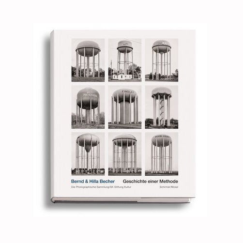 Bernd & Hilla Becher Geschichte einer Methode