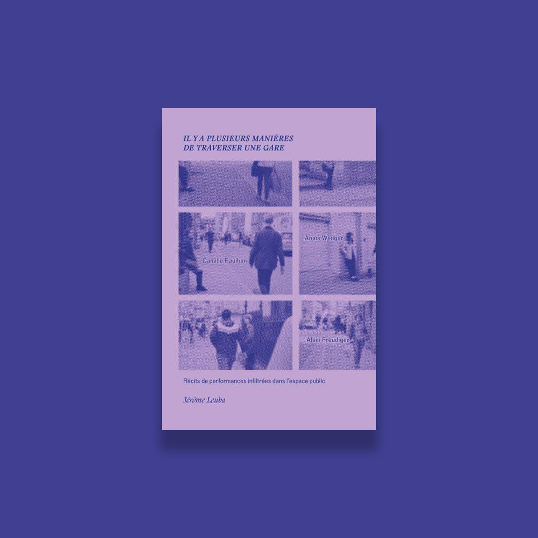 Il y a plusieurs manières de traverser une gare