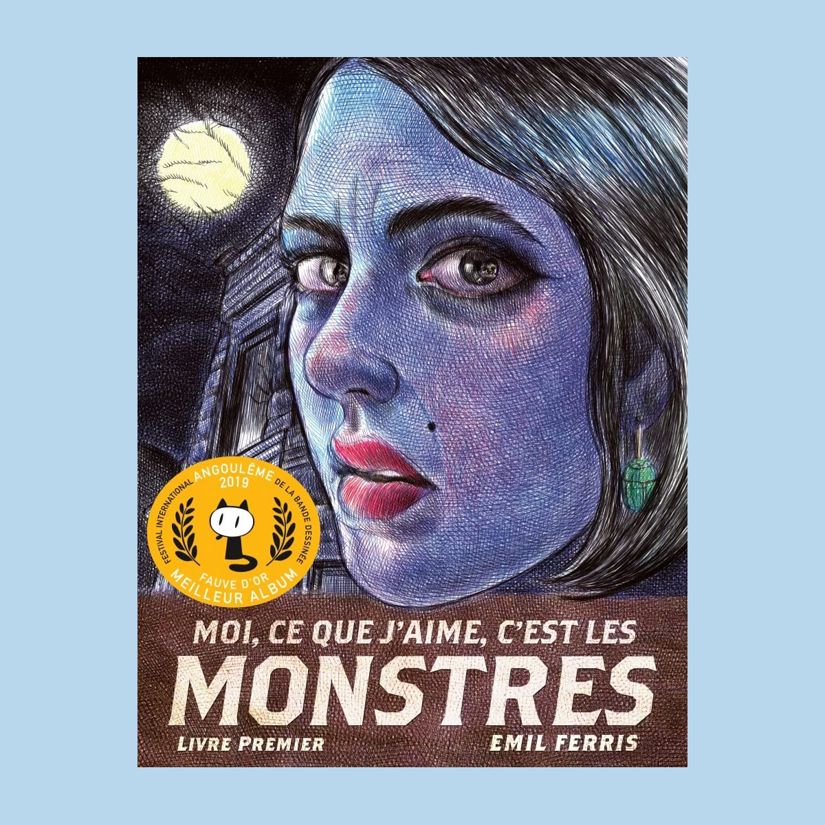 MOI, CE QUE J'AIME, C'EST LES MONSTRES