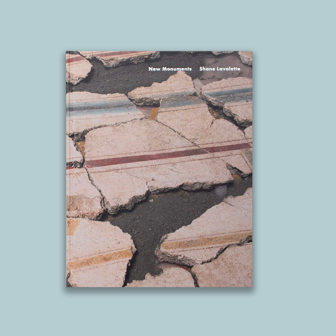 Shane Lavalette New Monuments /anglais