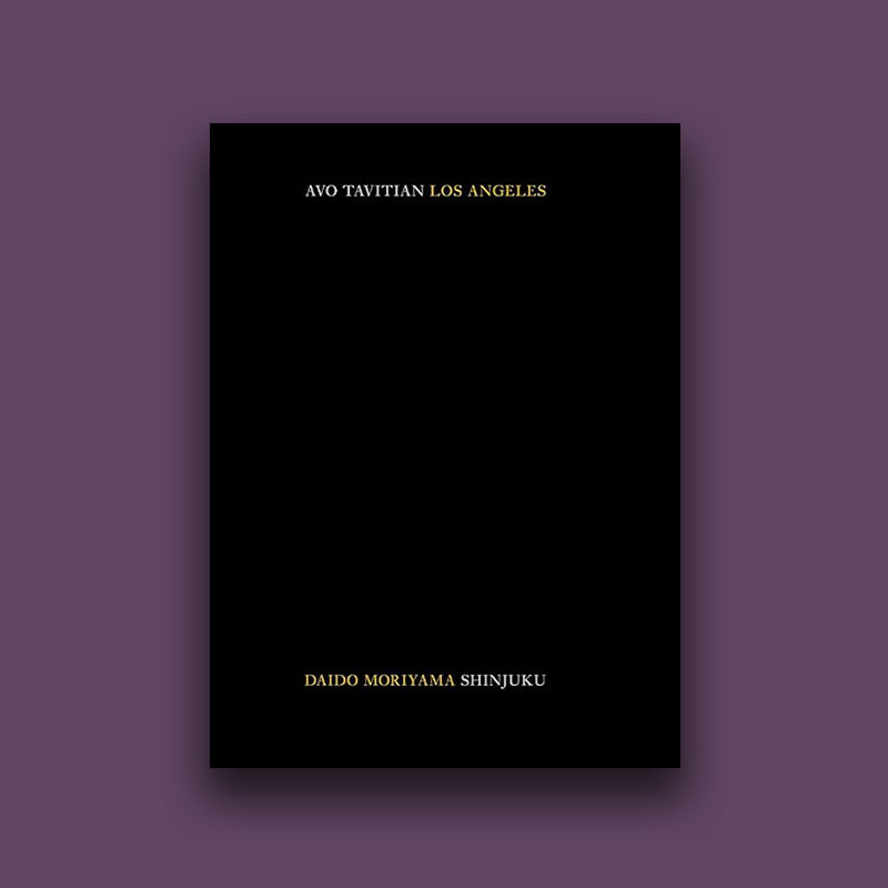 Avo Tavitian & Daido Moriyama Los Angeles Shinjuku /anglais