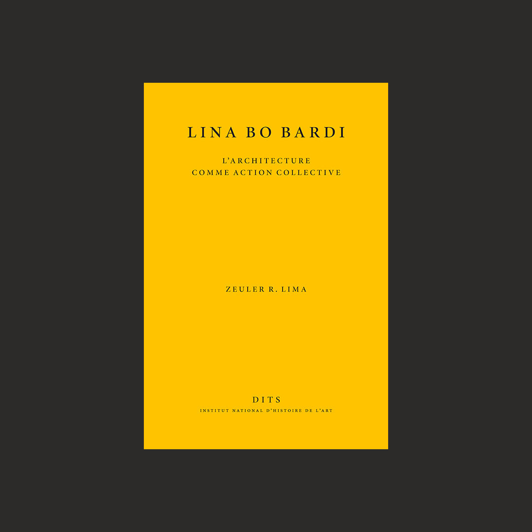 Lina Bo Bardi - l'architecture comme action collective