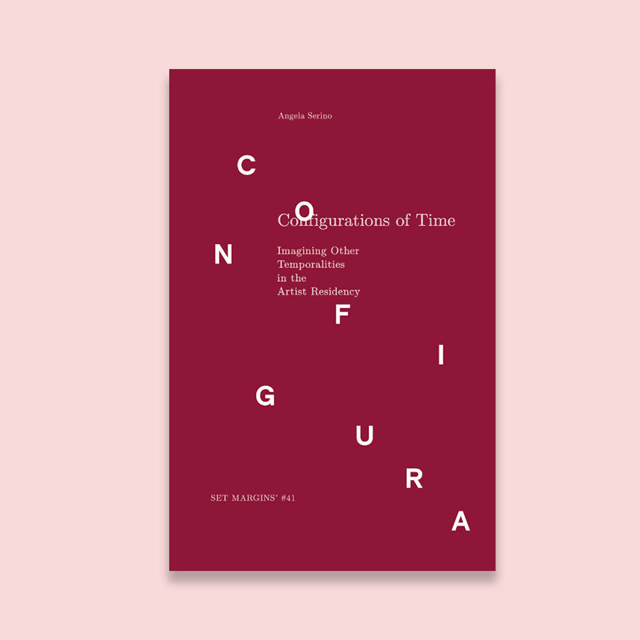 Configurations of Time - Imagining Other Temporalities in the Artist Residency slide 3 of 2