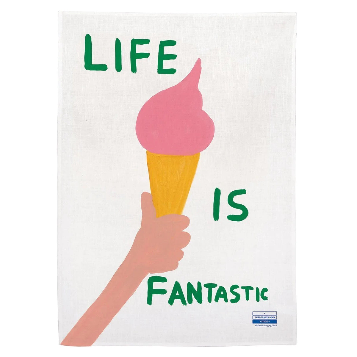 Towel : life is fantastic