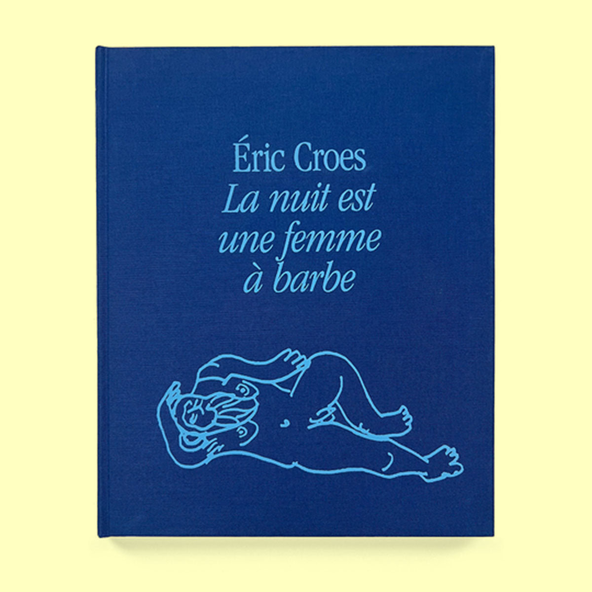 La nuit est une femme à barbe