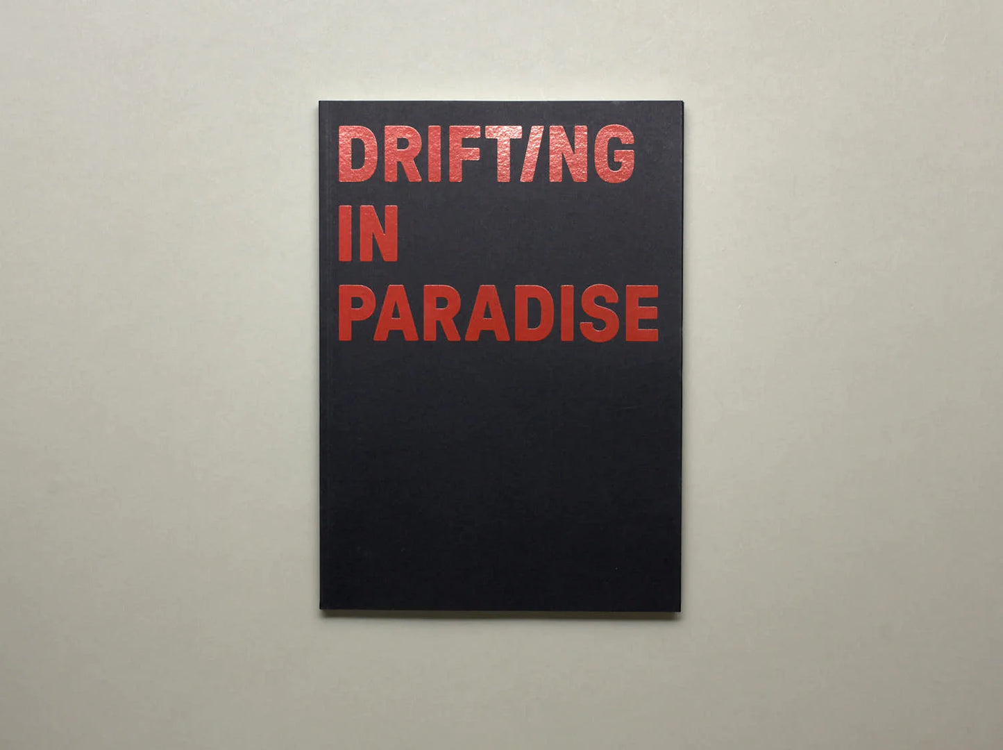 Drifting in paradise