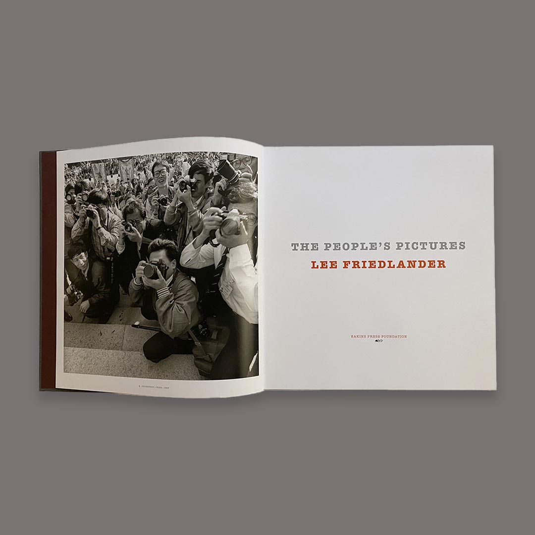 Lee Friedlander: The People's Pictures /anglais