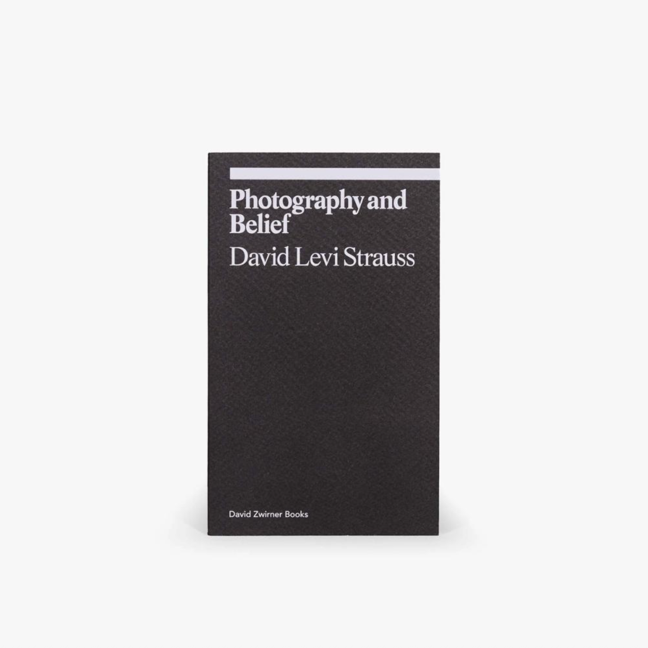 David Levi-Strauss Photography and Belief