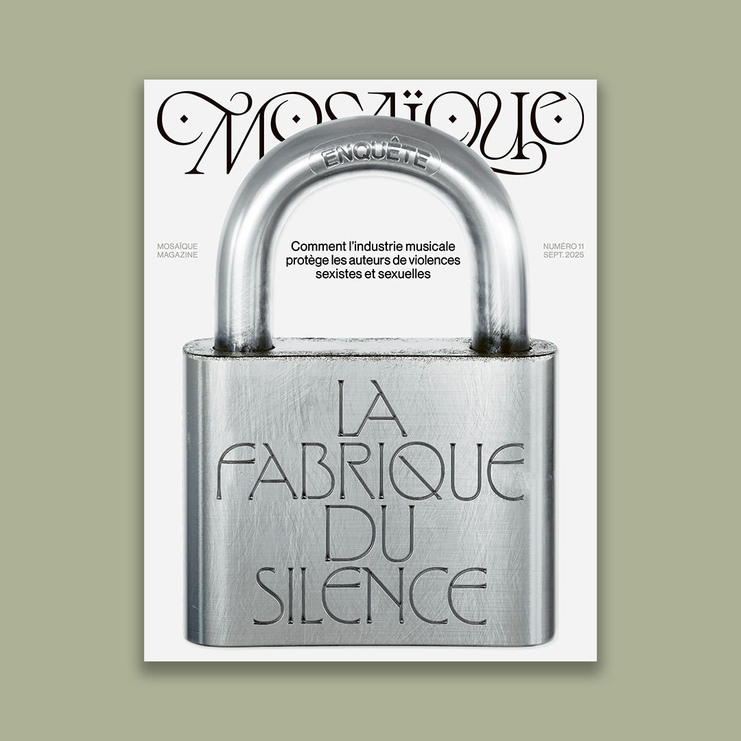 Mosaïque N°11 - Violences sexistes et sexuelles : la fabrique du silence dans l’industrie de la musique