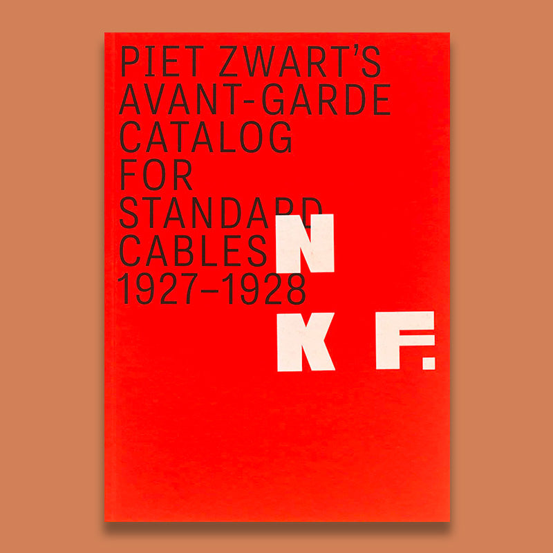 NKF: Piet Zwart's Avant-Garde Catalog for Standard Cables /anglais