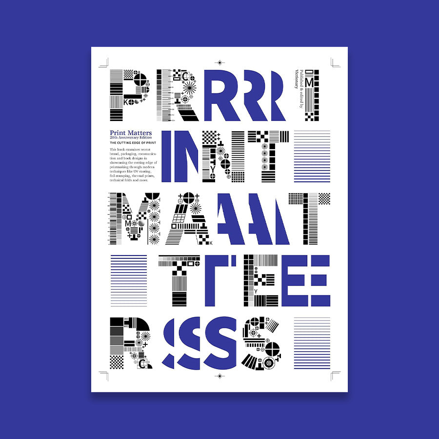 Print Matters 20th Anniversary Edition The Cutting Edge of Print