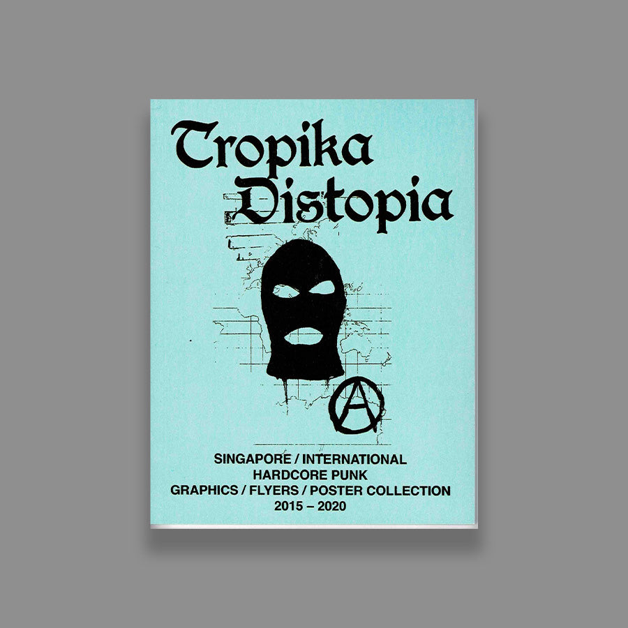 Tropika Dystopia