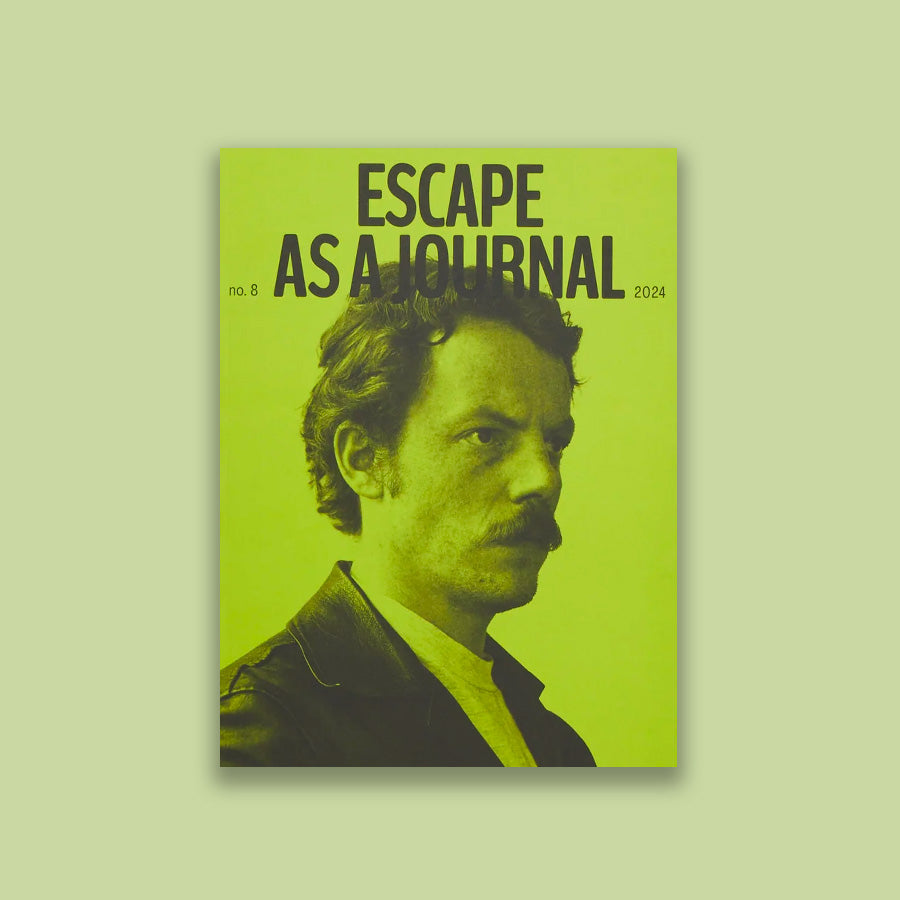 ESCAPE AS A JOURNAL n°8