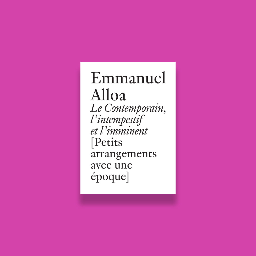 Le contemporain, l'intempestif et l'imminent