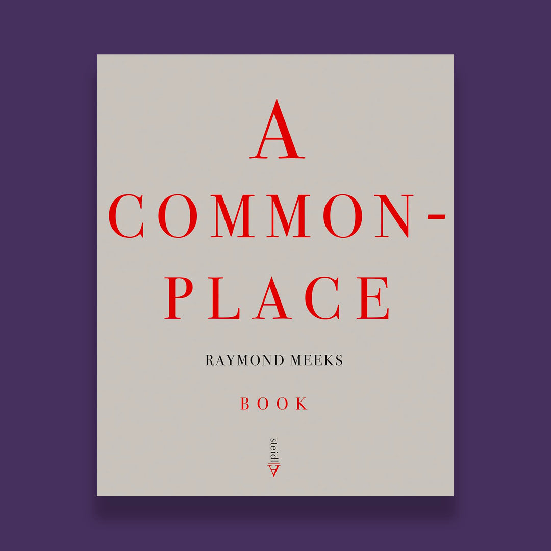 Raymond Meeks A Commonplace Book