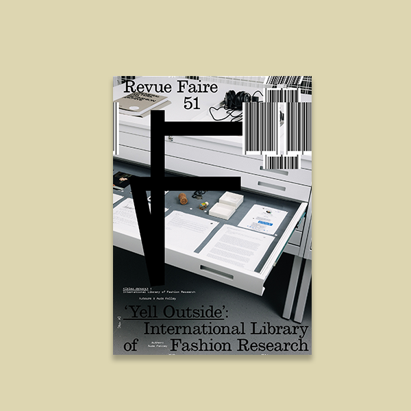 Faire – Regarder le graphisme n° 51 – « Criez dehors » : International Library of Fashion Research