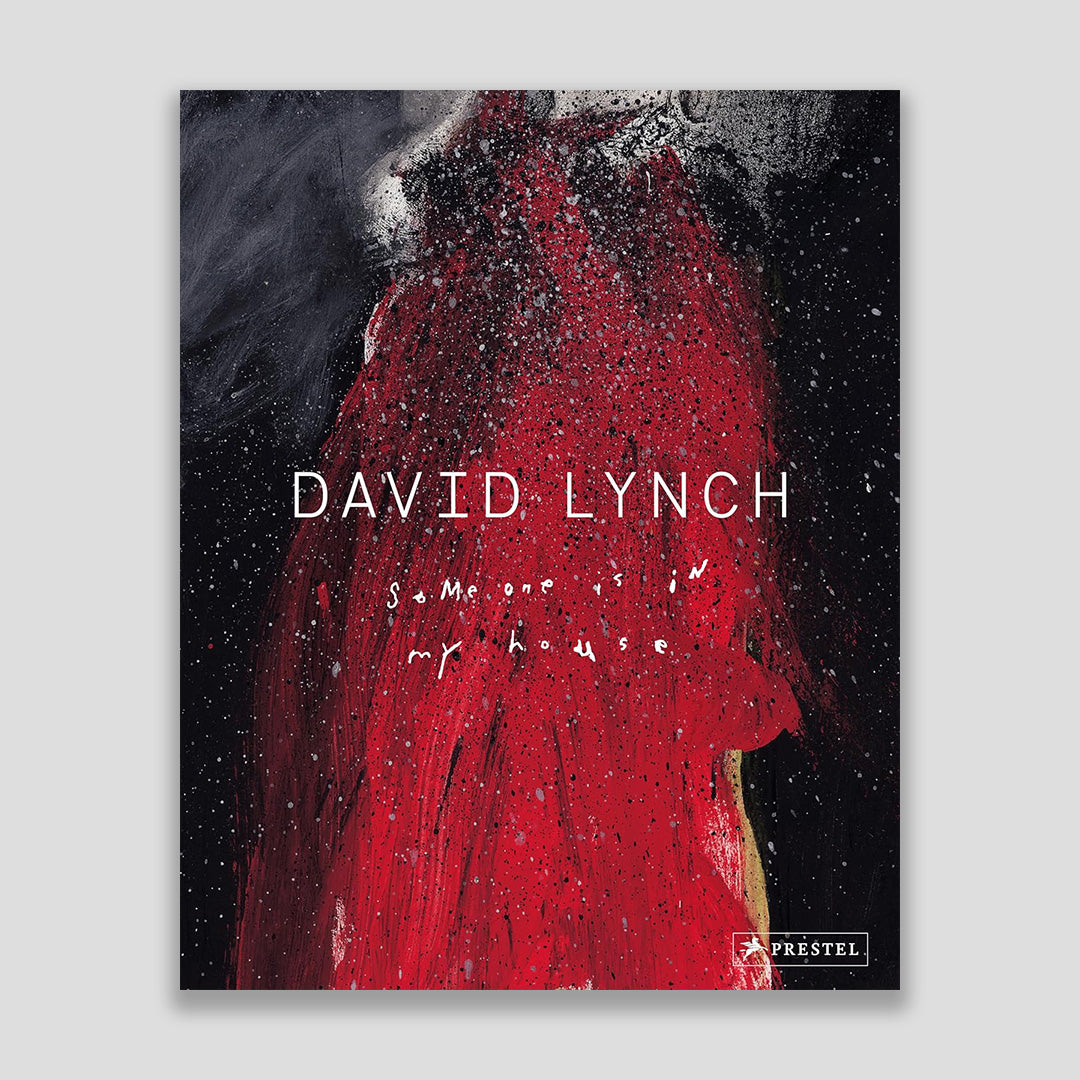David Lynch : Someone Is In My House
