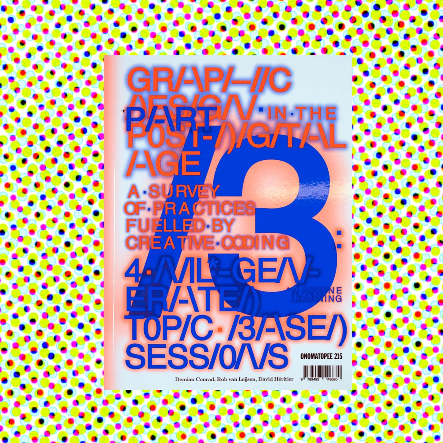 Graphic design in the post-Digital age (reprint)