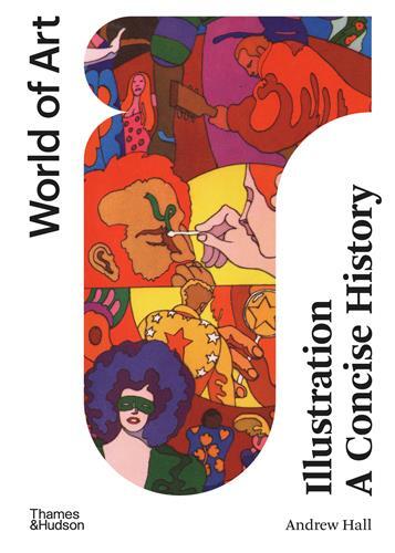Illustration: A Concise History (World of Art) /anglais