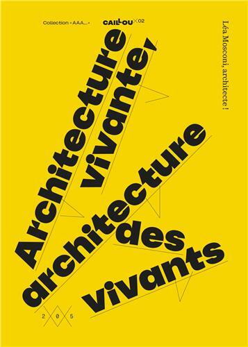 Architecture vivante, architecture des vivants