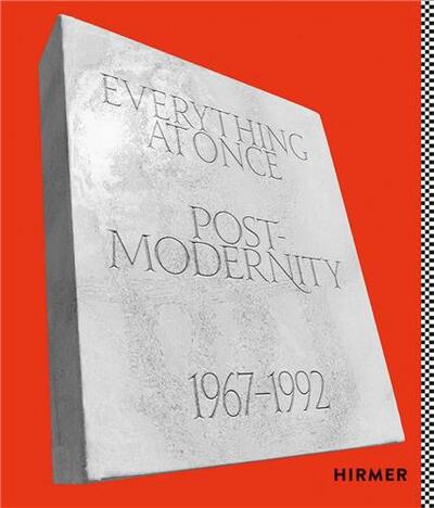 Everything at Once: Postmodernity 1967 - 1992 /English