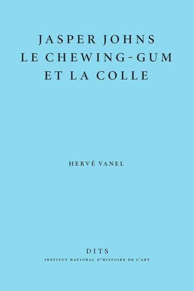 Jasper Johns, le chewing-gum et la colle