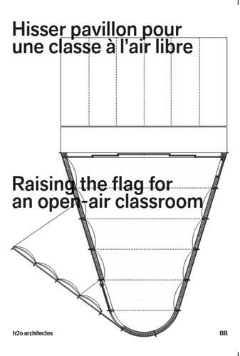 Hisser Pavillon pour une classe à l'air libre