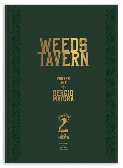 Weeds Tavern: Poster Art by Sergio Mayora