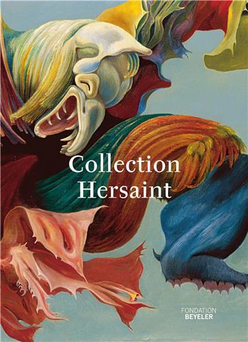 Chefs-d'oeuvre surrEalistes de la collection Hersaint (Fondation Beyeler) /franCais/allemand