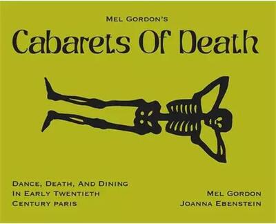 Mel Gordon's Cabarets of Death /English