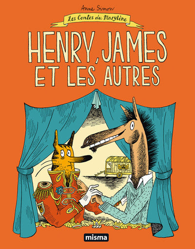 HENRY, JAMES AND THE OTHERS