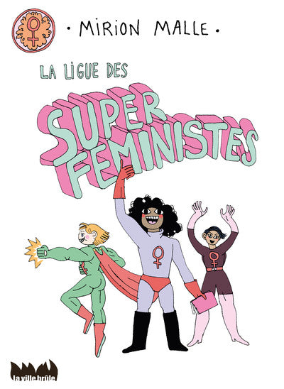 The League of Super Feminists