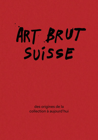 ART BRUT SUISSE