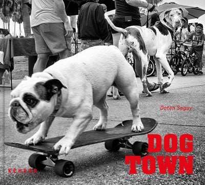 DOG TOWN THE CANINES OF VENICE BEACH