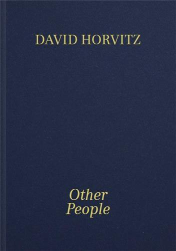 David Horvitz Other People /anglais