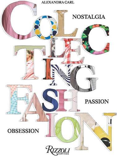 Collecting Fashion Nostalgia, Passion, Obsession /English