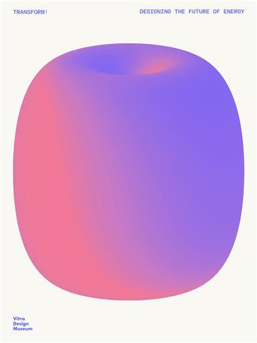 Transform! Designing the Future of Energy