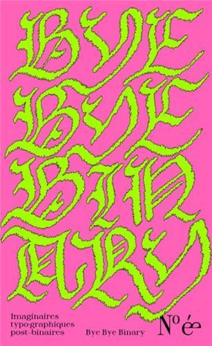Bye Bye Binary - Numero 1