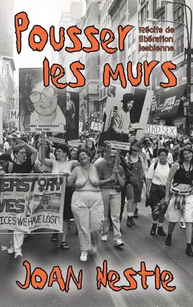 Pousser les murs - récits de libération lesbienne