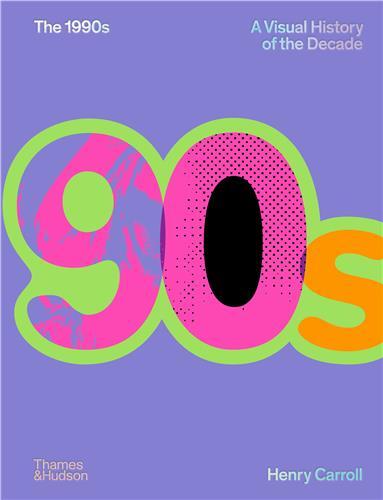The 1990s : Image of a Decade