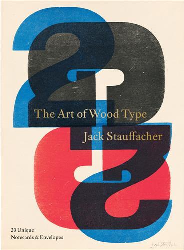 Jack Stauffacher: The Art of Wood Type /English