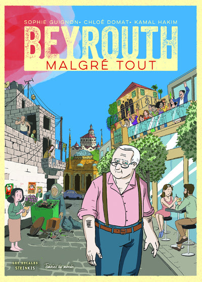 Beirut, despite everything